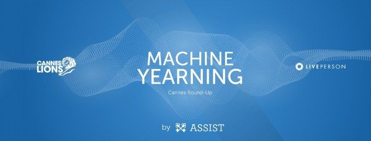 Machine Yearning goes to Cannes Lions