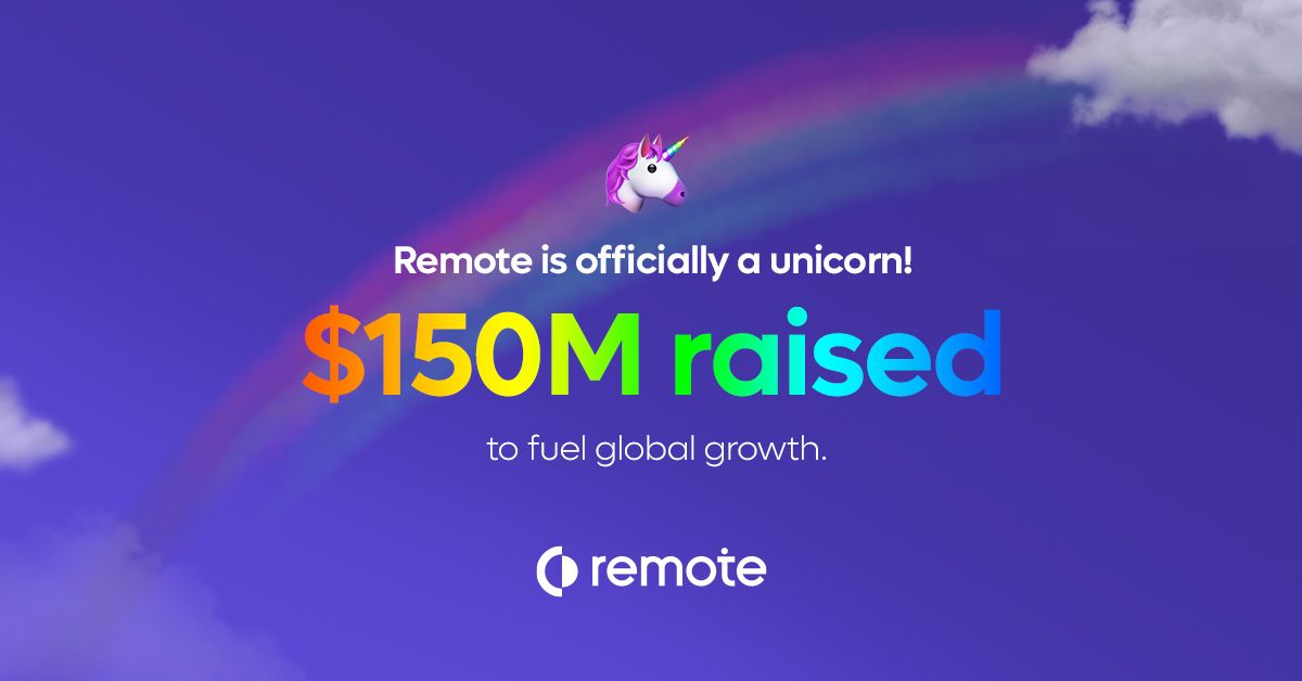 Logos Fund LP Update Special Report: 🦄🦄🦄  Remote raises $150m from Accel and becomes The Logos Fund's first unicorn 🦄🦄🦄
